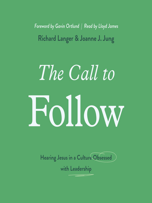 Title details for The Call to Follow by Richard Langer - Available
